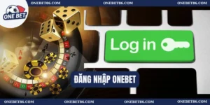 đăng nhập Onebet
